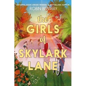 The Girls of Skylark Lane -- Robin Benway